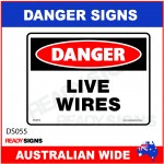 DANGER SIGN - DS-055 - LIVE WIRES